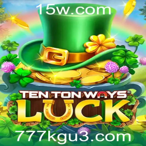Explore o Mundo Fascinante de TenTonWaysLuck com 777kg